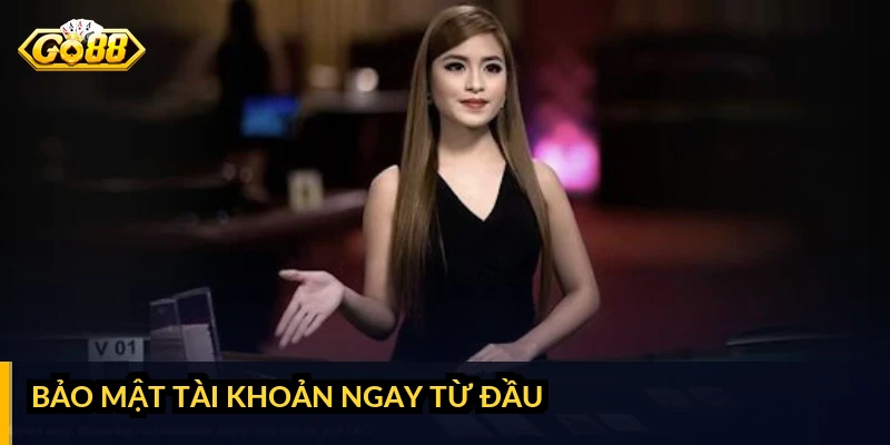 Đăng ký GO88: các bước tạo tài khoản nhanh và an toàn Bảo mật tài khoản ngay từ đầu